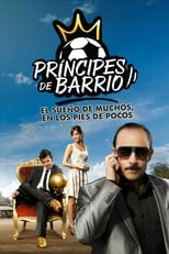 Príncipes de Barrio (2015)
