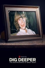 NF - Dig Deeper The Disappearance of Birgit Meier (DE)