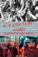 Poster for Is It Easy to Be Young? 