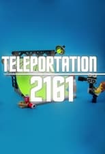 Poster for Téléportation 2161