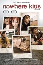 Nowhere Kids (2009)