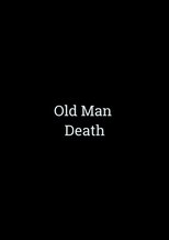 Poster for Old Man Death