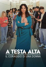 A testa alta - Il coraggio di una donna poster
