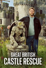 Great British Castle Rescue poster