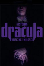 Dracula. Historia wiecznej miłości