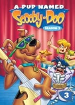 Poster for A Pup Named Scooby-Doo Season 3