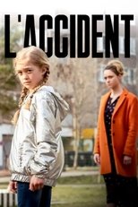 L'accident serie streaming