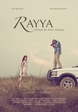 Poster for Rayya, Cahaya Di Atas Cahaya
