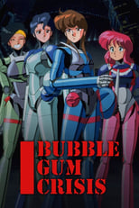 Poster for Bubblegum Crisis