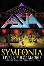 Poster for Asia: Symfonia - Live In Bulgaria 2013