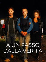 A un passo dalla verità