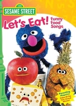 Poster for Sesame Street: Let's Eat! Funny Food Songs