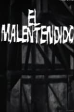 Poster for El malentendido