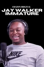 Poster for Jay Walker: Immature 