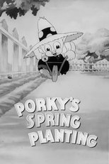 Poster for Porky's Spring Planting 