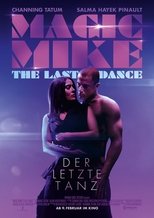 Filmposter: Magic Mike - The Last Dance Filmposter: Magic Mike - The Last Dance