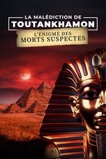 La Malédiction de Toutankhamon : L'Énigme des morts suspectes poster movie