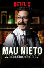 Mau Nieto: viviendo sobrio… desde el bar serie streaming