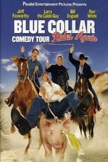 Poster for Blue Collar Comedy Tour Rides Again