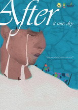 After It Runs Dry poster