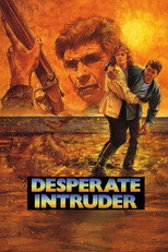 Desperate Intruder poster