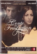 Poster for Conte de la frustration 