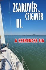 Zsaruvér és Csigavér III.: A szerencse fia