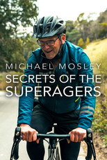 Michael Mosley: Secrets of the Superagers poster