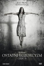 Ostatni Egzorcyzm: Część 2