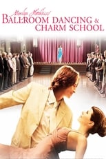 Marilyn Hotchkiss' Ballroom Dancing & Charm School serie streaming