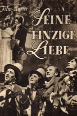 Poster for Seine einzige Liebe