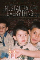 Nostalgia of Everything