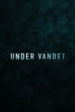 Poster for Under Vandet 