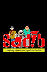 SADIB (Sayangi Dosenmu Ingatkan Beliau) poster