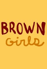 Poster for Brown Girls