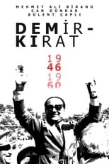 Poster di Demirkırat: Bir Demokrasinin Doğuşu