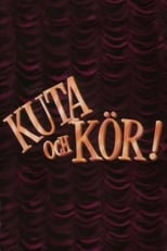 Poster for Kuta och kör