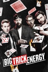 Poster for Big Trick Energy
