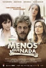 Poster for Menos que Nada