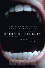 Poster di Opera of Cruelty
