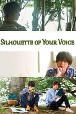 Poster for Silhouette of Your Voice
