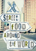 Street Food Around the World (2012)