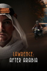Lawrence: After Arabia (2021)