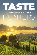 Taste hunters, Les explorateurs du goût poster