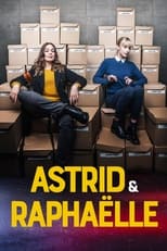 Poster di Astrid e Raphaëlle