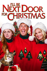 Poster for I'll Be Next Door for Christmas