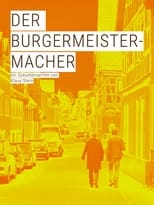 Der Bürgermeister-Macher