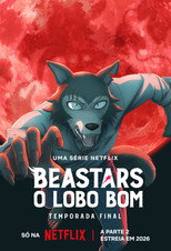 Pôster de Temporada Final — BEASTARS - O Lobo Bom