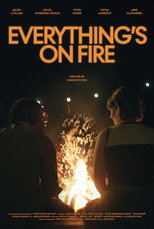 Everything's On Fire poster