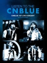 Poster for CNBLUE - Listen to the CNBLUE